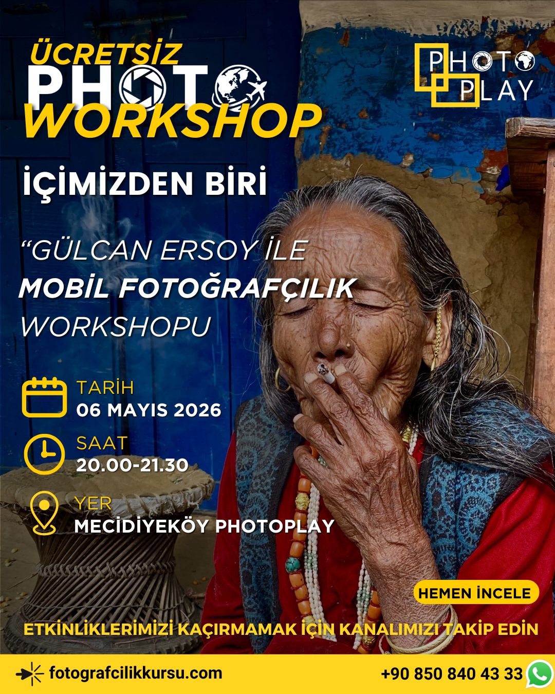 ÜCRETSİZ PHOTO WORKSHOP: Gülcan Ersoy ile Mobil Fotoğrafçılık