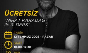 NİHAT KARADAĞ ile 3. DERS (12 Temmuz 2026)