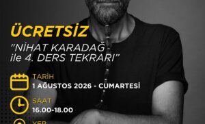 NİHAT KARADAĞ ile ÜCRETSİZ 4. DERS TEKRARI (01 AĞUSTOS 2026)