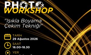 Ücretsiz Photo Workshop - Işıkla Boyama Çekim Tekniği